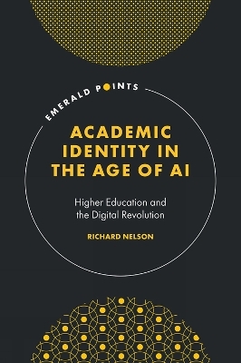 Academic Identity in the Age of AI - Richard Nelson