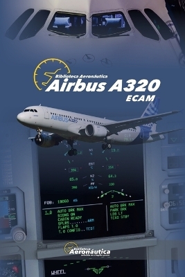 Airbus A320 ECAM - Biblioteca Aeronáutica