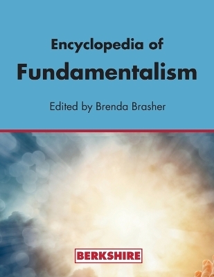 Encyclopedia of Fundamentalism - 