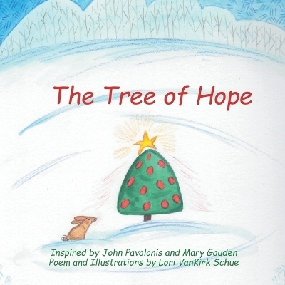 The Tree of Hope - Lori VanKirk Schue