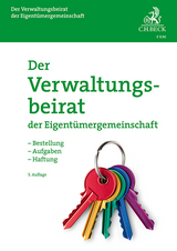 Der Verwaltungsbeirat der Eigentümergemeinschaft - Jennißen, Georg; Bartholome, Fridolin; Kriesten, Torge