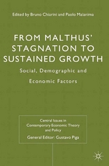 From Malthus' Stagnation to Sustained Growth - Bruno Chiarini, Paolo Malanima