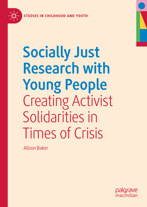 Socially Just Research with Young People - Alison Baker