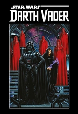 Star Wars Comics: Darth Vader Deluxe - Kieron Gillen, Salvador Larroca