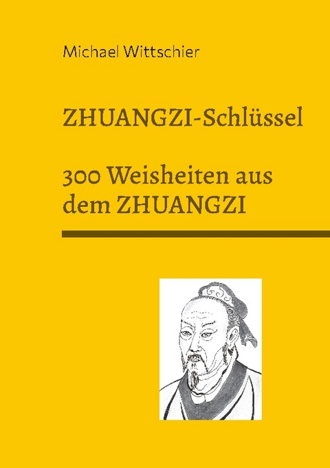 Zhuangzi-Schlüssel - Michael Wittschier