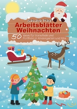 KitaFix-Kreativ: Arbeitsblätter Weihnachten (50 Ideen für Vorschule und Portfolio in Kindergarten und Kita) - Sandra Plha