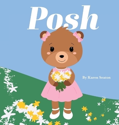 Posh - Karen Seaton