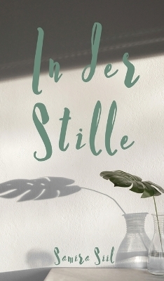 In der Stille - Samira Siil