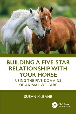 Building a Five-Star Relationship with Your Horse - Susan McBane