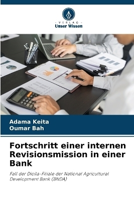 Fortschritt einer internen Revisionsmission in einer Bank - Adama KEITA, Oumar Bah