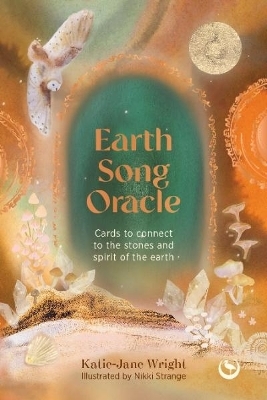 Earth Song Oracle - Katie-Jane Wright