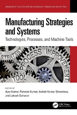 Manufacturing Strategies and Systems - 