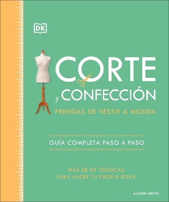 Corte y confección (The Tailoring Book) - Alison Smith