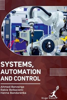 Systems Automation and Control - Ahmed Benzerga, Rabie Belkacemi, Hanna Bandarenka