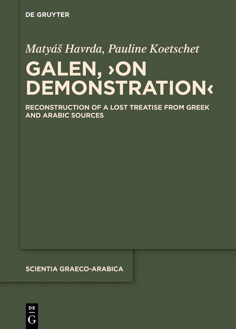 Galen, ›On Demonstration‹ - Matyáš Havrda, Pauline Koetschet