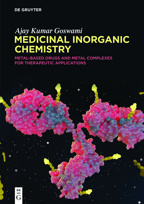 Medicinal Inorganic Chemistry - Ajay Kumar Goswami