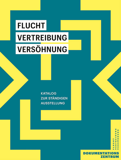 Flucht, Vertreibung, Versöhnung