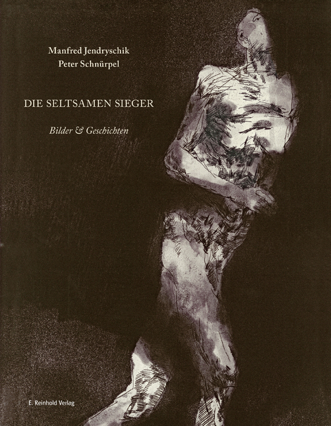 Die seltsamen Sieger - Manfred Jendryschik