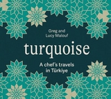 Turquoise - Malouf, Greg; Malouf, Lucy