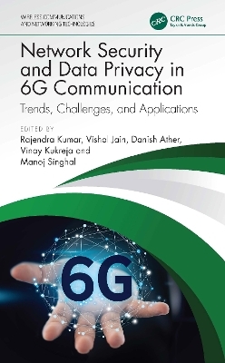 Network Security and Data Privacy in 6G Communication - 