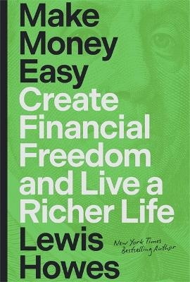 Make Money Easy - Lewis Howes