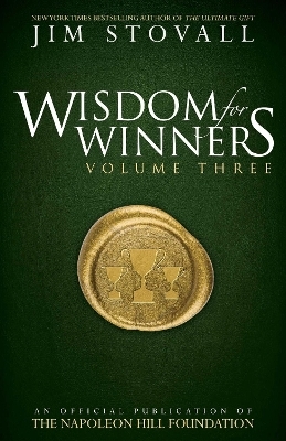 Wisdom for Winners Volume Three - Jim Stovall,  Napoleon Hill Foundation