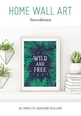 Home Wall Art – Teen Collection -  UNKNOWN