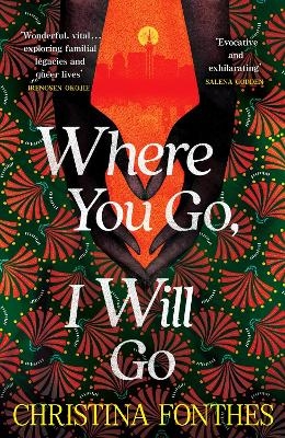 Where You Go, I Will Go - Christina Fonthes