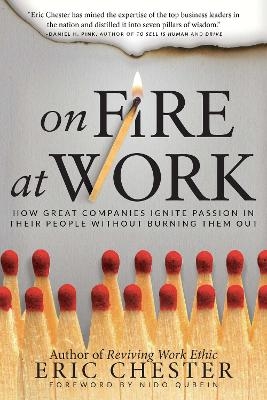 On Fire at Work - Eric Chester