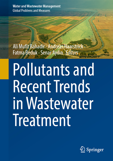 Pollutants and Recent Trends in Wastewater Treatment - 