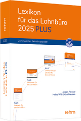 Lexikon für das Lohnbüro 2025 PLUS - Schönfeld, Wolfgang; Plenker, Jürgen; Schaffhausen, Heinz-Willi