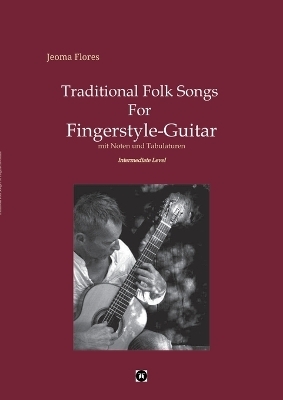 Traditional Folk Songs For Fingerstyle-Guitar - Jeoma Flores