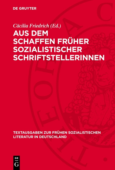 Aus dem Schaffen früher sozialistischer Schriftstellerinnen - 