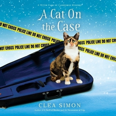 A Cat on the Case - Clea Simon