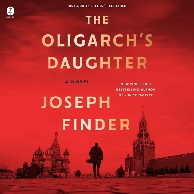 The Oligarch's Daughter - Joseph Finder