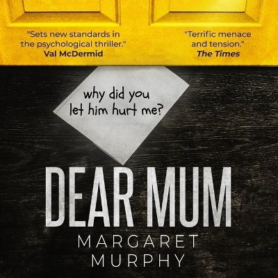 Dear Mum - Margaret Murphy