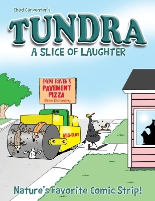 Tundra: A Slice of Laughter Softcover Book - 