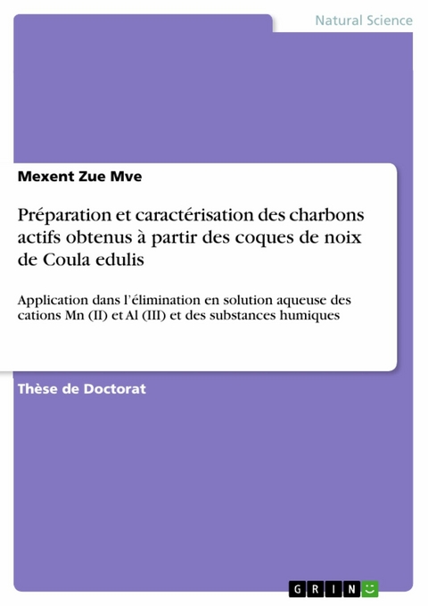 Préparation et caractérisation des charbons actifs obtenus à partir des coques de noix de Coula edulis -  Mexent Zue Mve