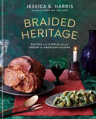 Braided Heritage - Jessica B. Harris