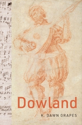 Dowland - K. Dawn Grapes