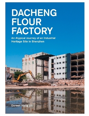 Dacheng Flour Factory - Doreen Heng Liu