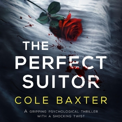 The Perfect Suitor - Cole Baxter