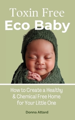 Toxin Free Eco Baby - Donna Attard