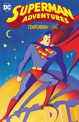 Superman Adventures Compendium One - Paul Dini