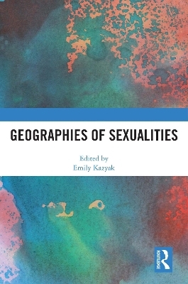 Geographies of Sexualities - 