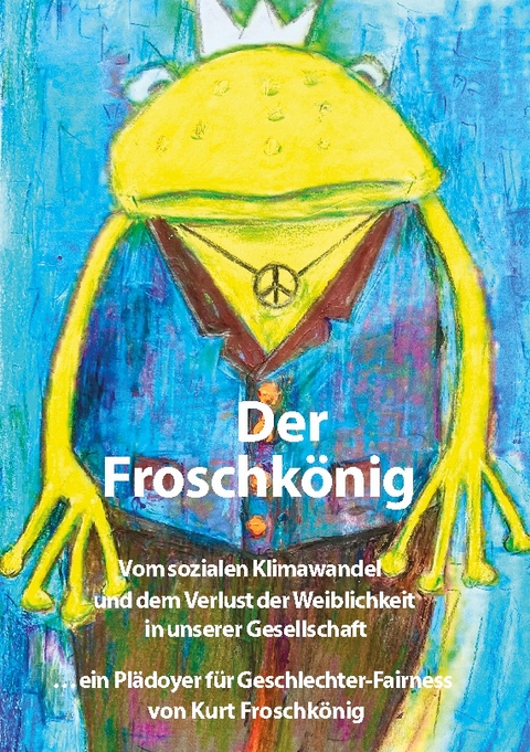 Der Froschkönig - Kurt Froschkönig