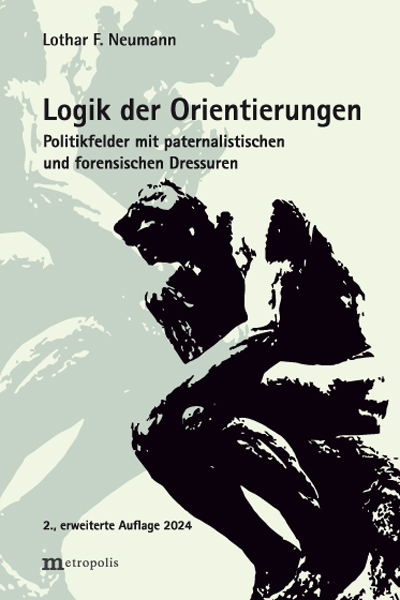 Logik der Orientierungen - Lothar F. Neumann