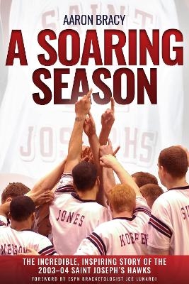 A Soaring Season - Aaron Harrison Bracy