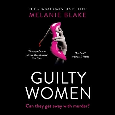 Guilty Women - Melanie Blake