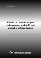 Kinetische Untersuchungen zu Reaktionen stickstoff- und phosphorhaltiger Spezies - Patrick Treffehn